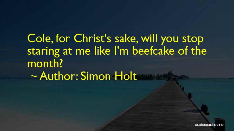 Funny Simon Quotes By Simon Holt