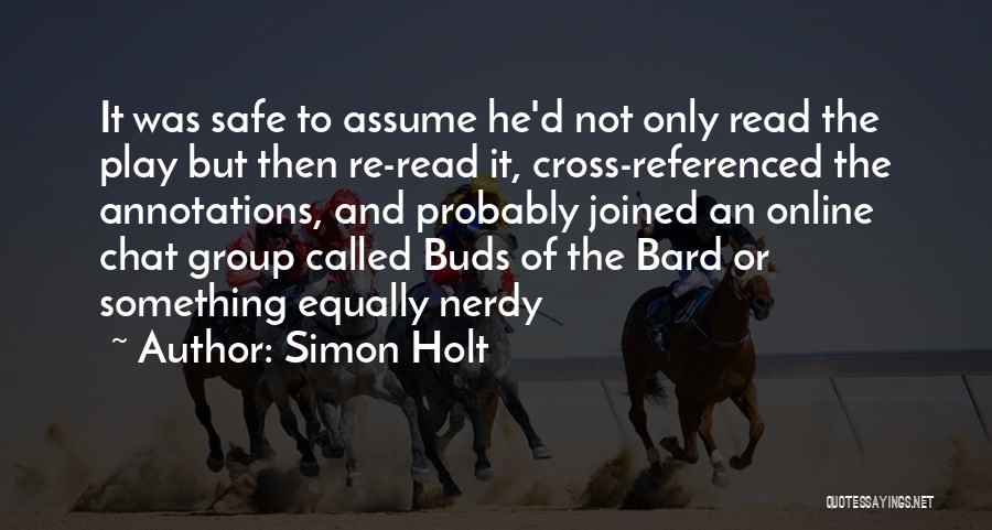 Funny Simon Quotes By Simon Holt