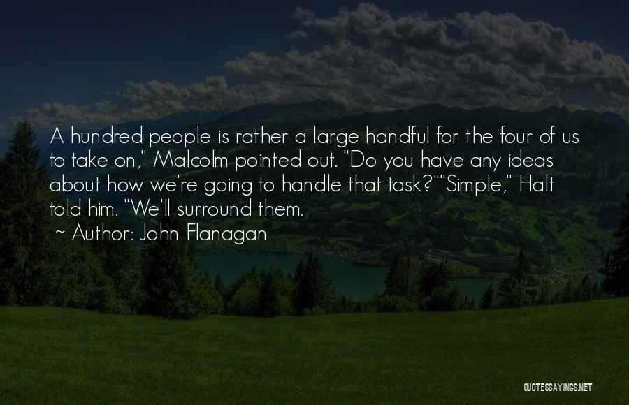 Funny Simple Quotes By John Flanagan