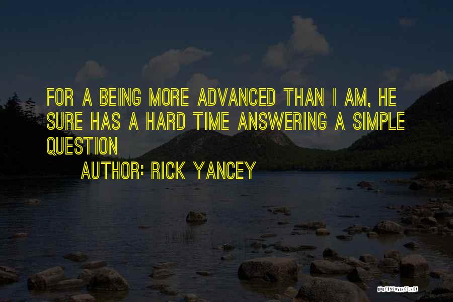 Funny Simple Quotes By Rick Yancey