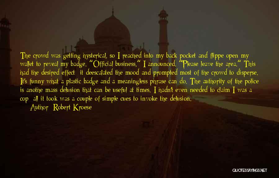 Funny Simple Quotes By Robert Kroese