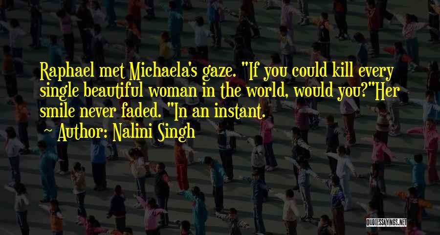 Funny Single Woman Quotes By Nalini Singh