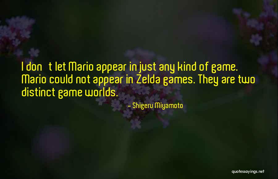 Funny Sister Bond Quotes By Shigeru Miyamoto Funny Sister Bond Quotes By Shigeru Miyamoto