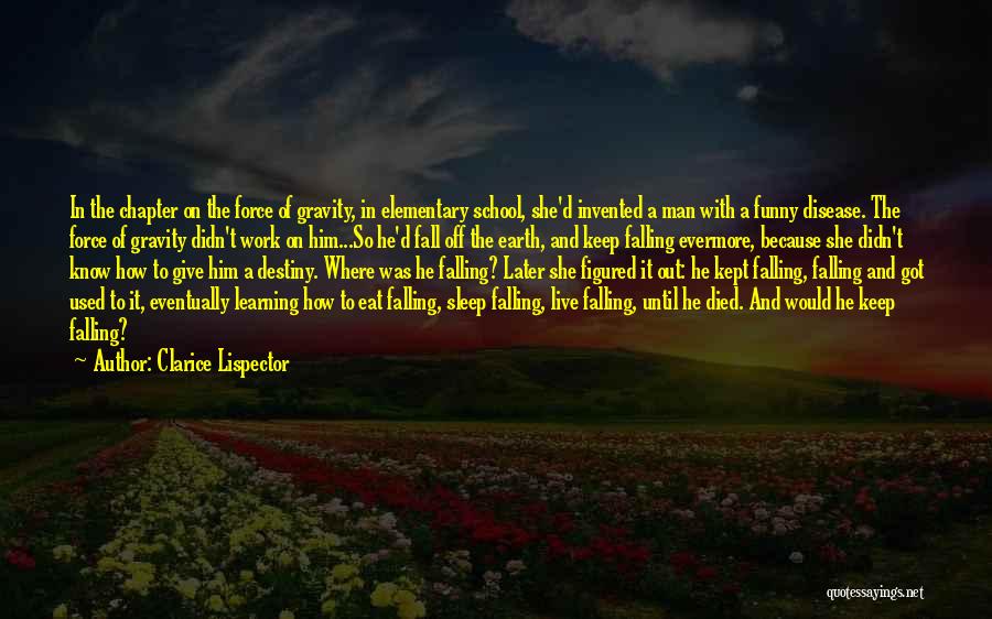 Funny Sleep Quotes By Clarice Lispector