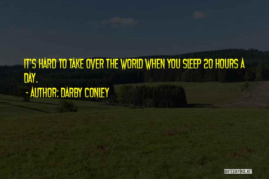 Funny Sleep Quotes By Darby Conley