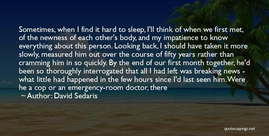 Funny Sleep Quotes By David Sedaris
