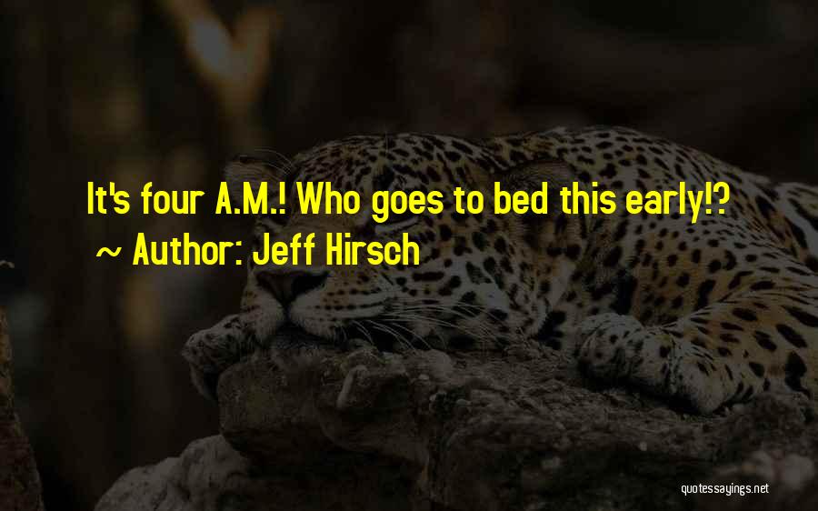 Funny Sleep Quotes By Jeff Hirsch