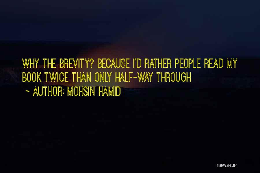 Funny Sms Text Quotes By Mohsin Hamid