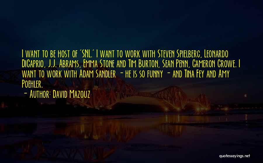 Funny Snl Quotes By David Mazouz