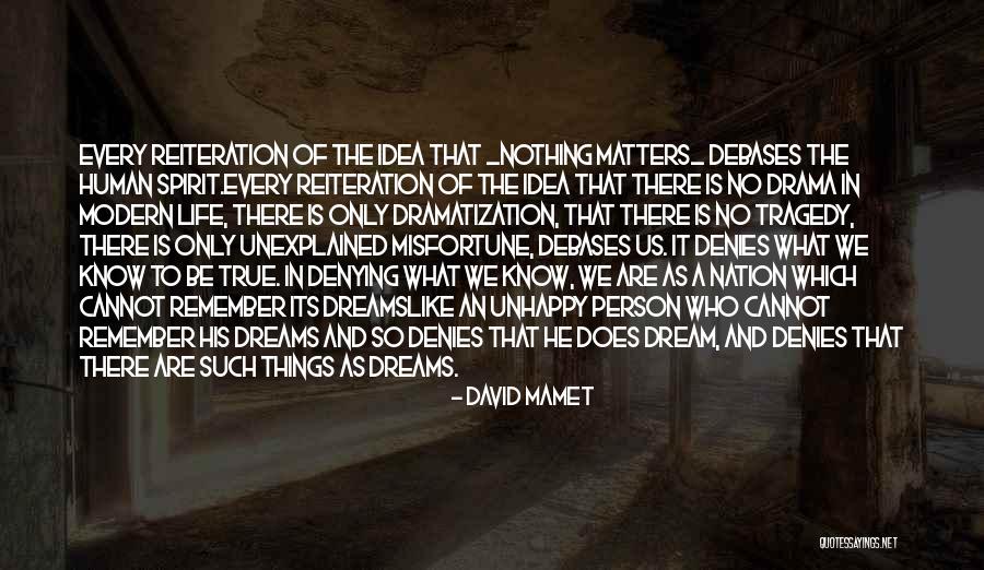 Funny Snow Cone Quotes By David Mamet Funny Snow Cone Quotes By David Mamet
