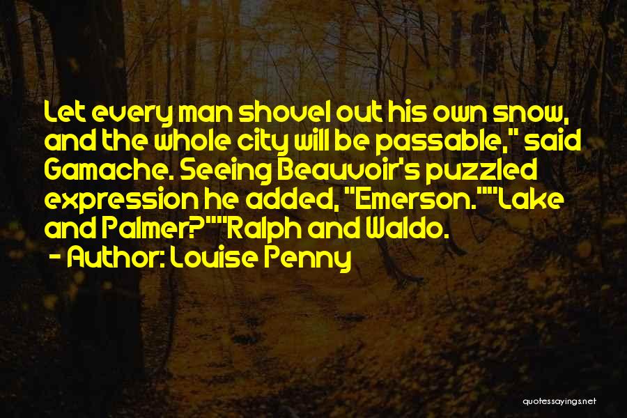 Funny Snow Quotes By Louise Penny