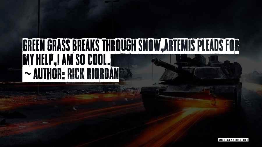 Funny Snow Quotes By Rick Riordan