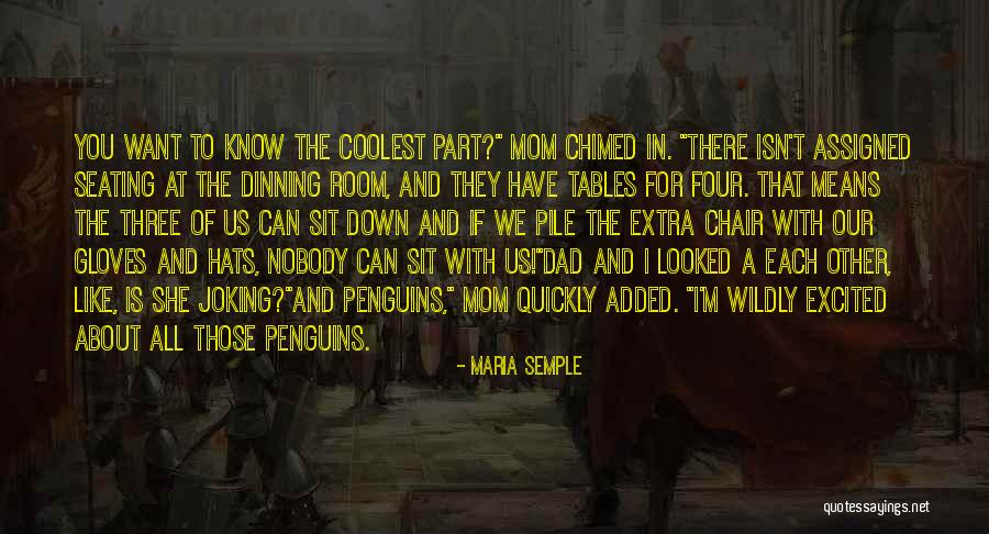 Funny So Excited Quotes By Maria Semple Funny So Excited Quotes By Maria Semple