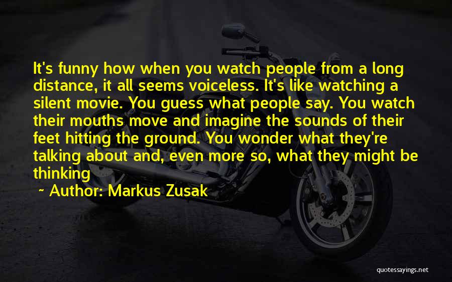 Funny So Long Quotes By Markus Zusak