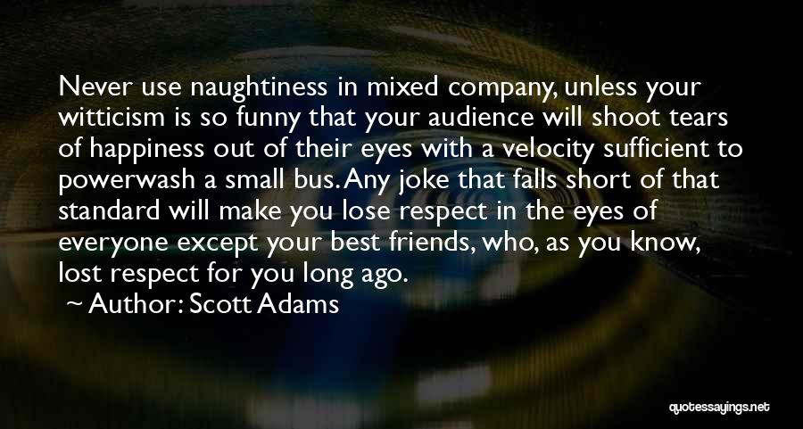 Funny So Long Quotes By Scott Adams