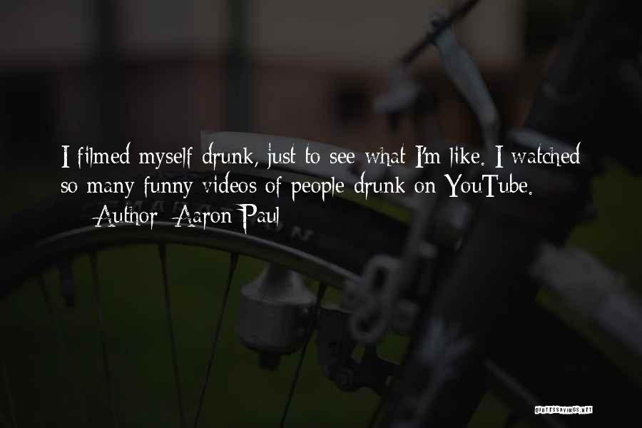 Funny So What Quotes By Aaron Paul