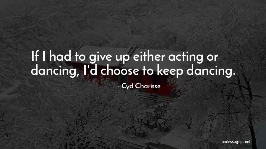Funny Solicitor Quotes By Cyd Charisse