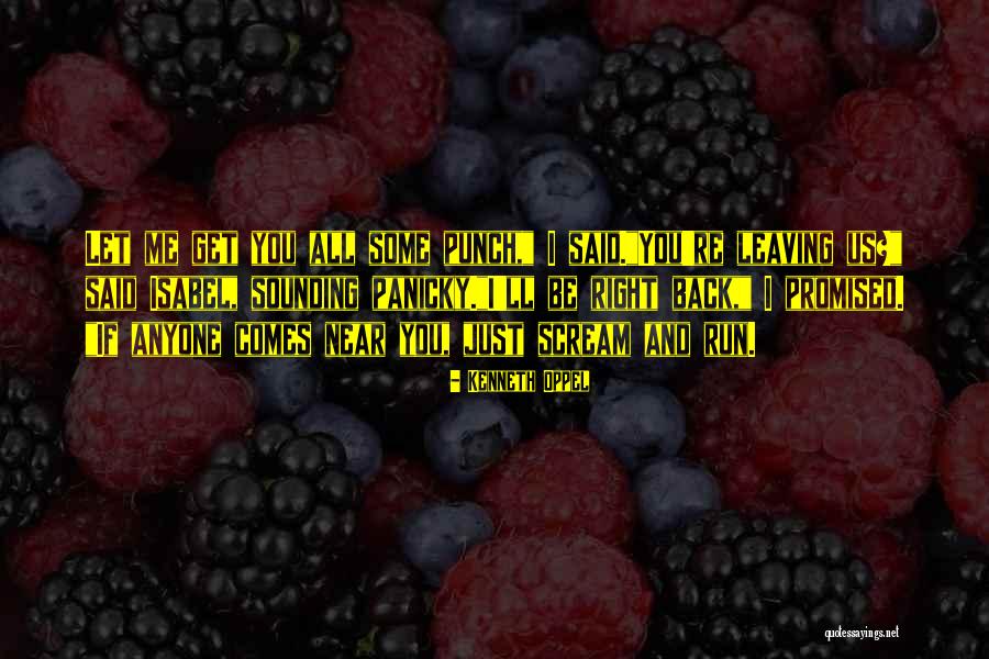 Funny Sorry You're Leaving Quotes By Kenneth Oppel Funny Sorry You're Leaving Quotes By Kenneth Oppel