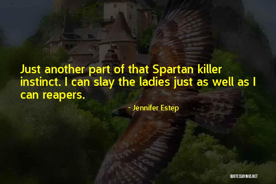 Funny Spartan Quotes By Jennifer Estep