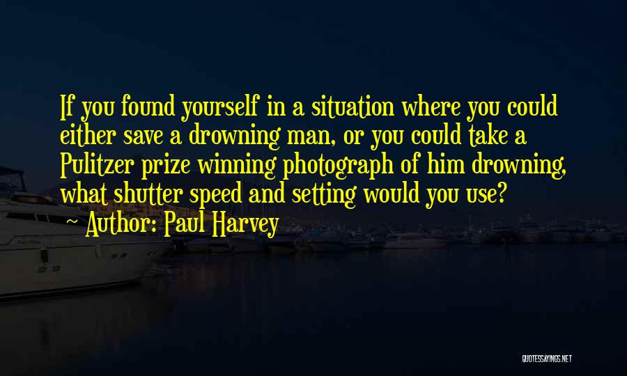 Funny Speed Quotes By Paul Harvey