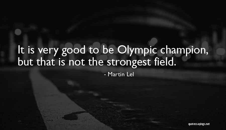 Funny Sports Captain Quotes By Martin Lel Funny Sports Captain Quotes By Martin Lel