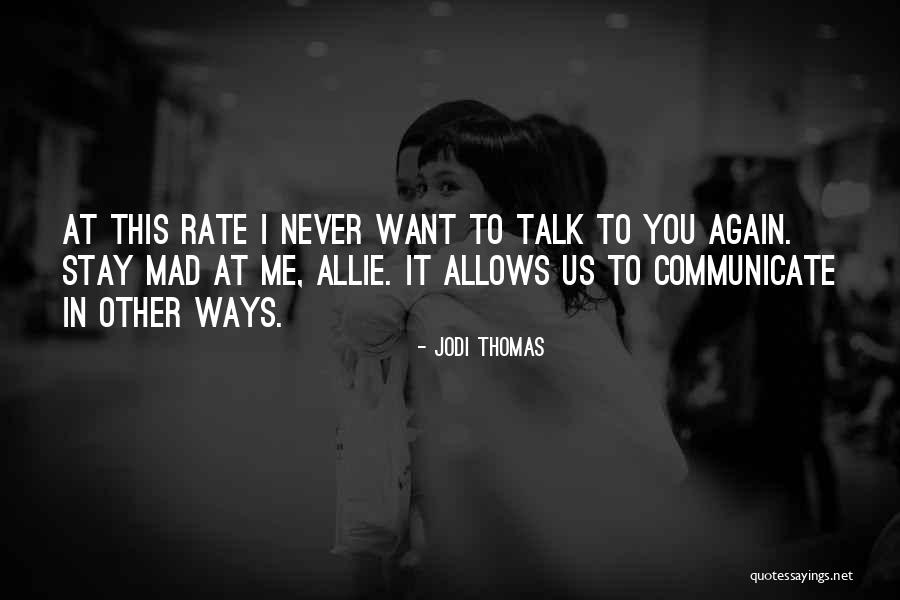 Funny Spring Inspirational Quotes By Jodi Thomas Funny Spring Inspirational Quotes By Jodi Thomas