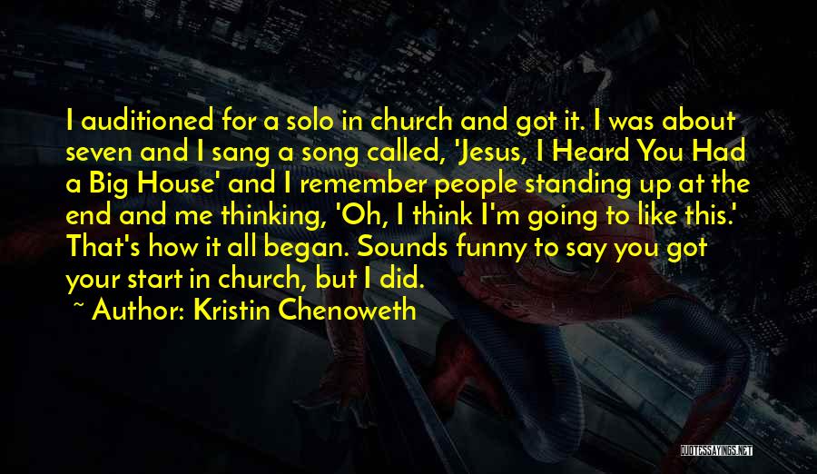 Funny Standing Quotes By Kristin Chenoweth