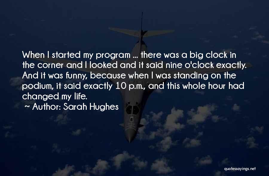 Funny Standing Quotes By Sarah Hughes