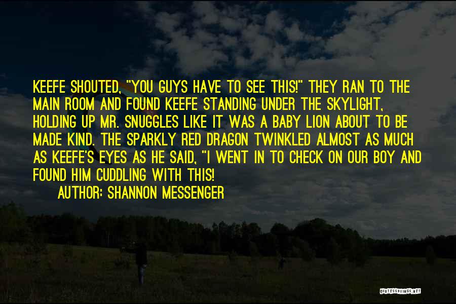 Funny Standing Quotes By Shannon Messenger