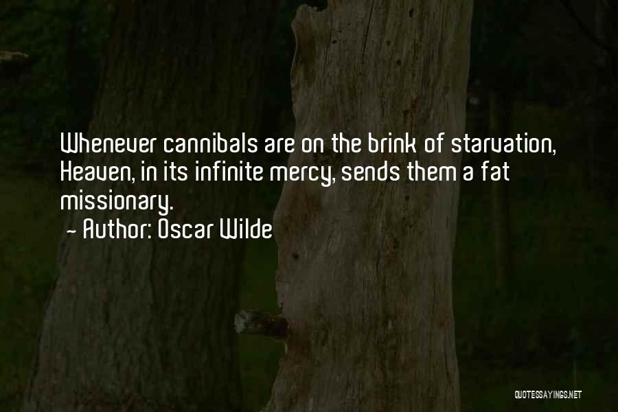 Funny Starvation Quotes By Oscar Wilde