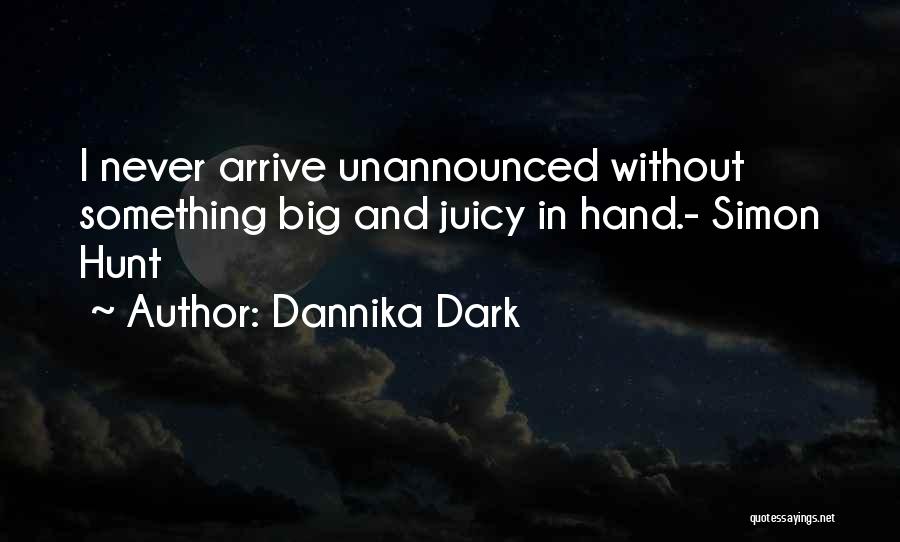 Funny Steak Quotes By Dannika Dark