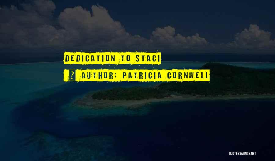 Funny Sticky Note Quotes By Patricia Cornwell