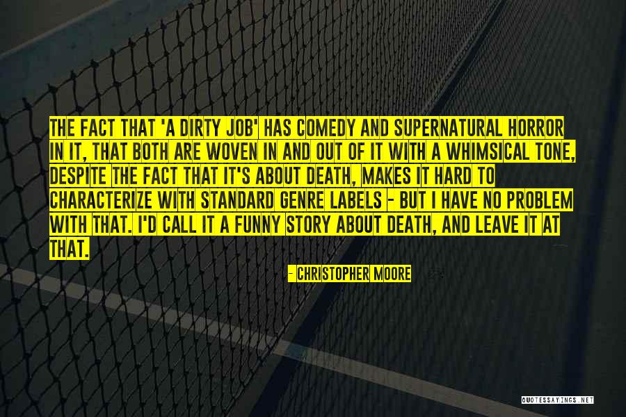 Funny Story Quotes By Christopher Moore Funny Story Quotes By Christopher Moore