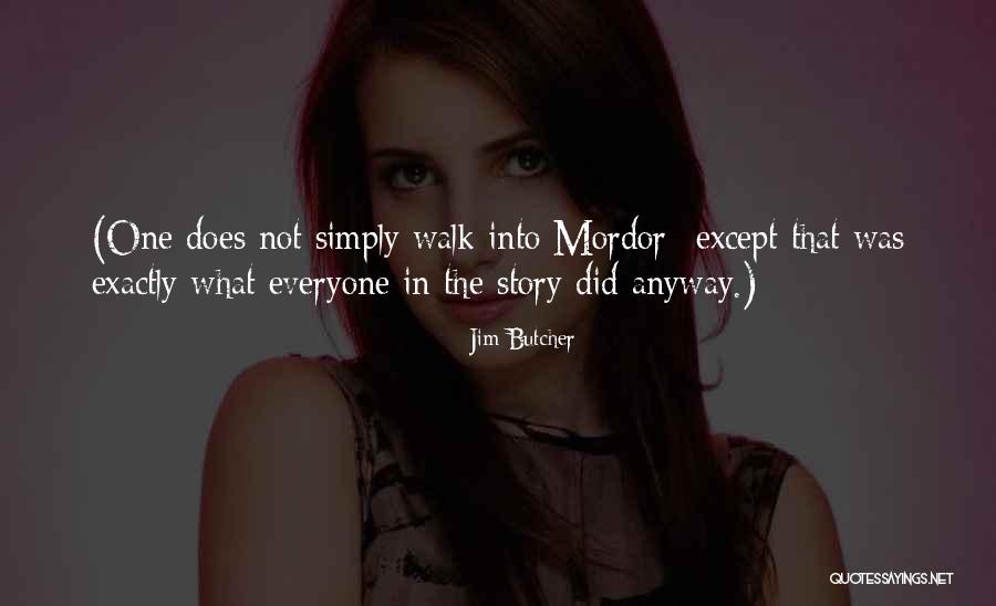 Funny Story Quotes By Jim Butcher Funny Story Quotes By Jim Butcher