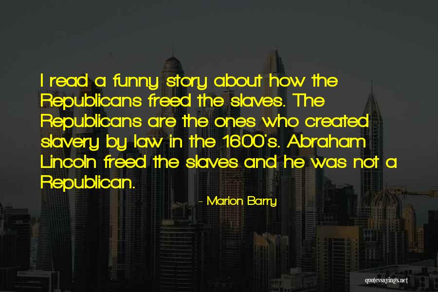 Funny Story Quotes By Marion Barry Funny Story Quotes By Marion Barry