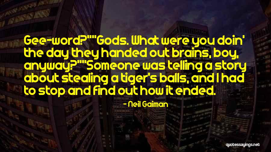 Funny Story Quotes By Neil Gaiman Funny Story Quotes By Neil Gaiman