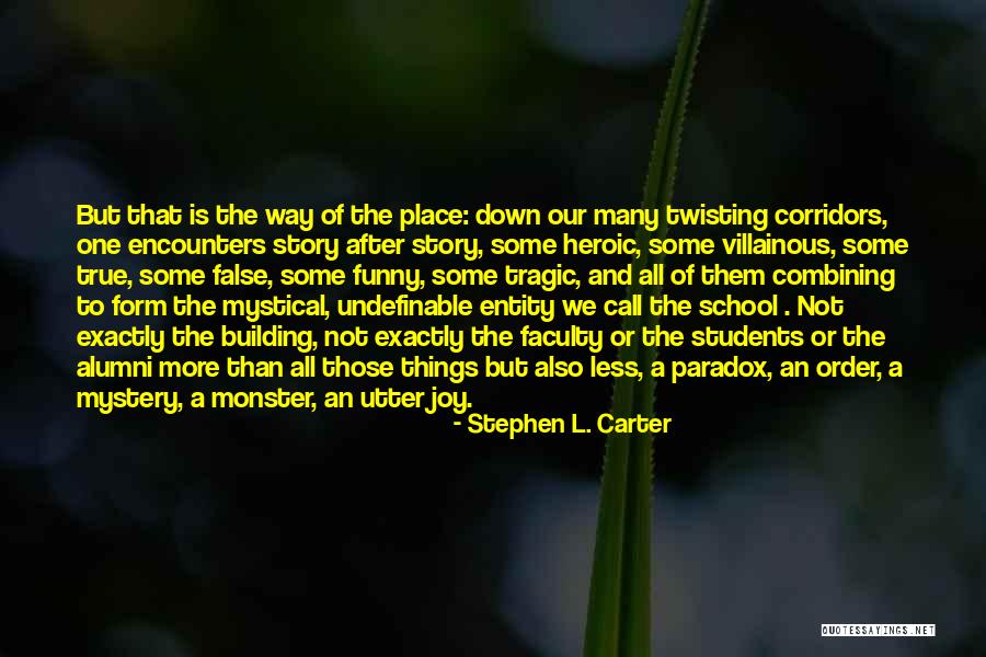 Funny Story Quotes By Stephen L. Carter Funny Story Quotes By Stephen L. Carter