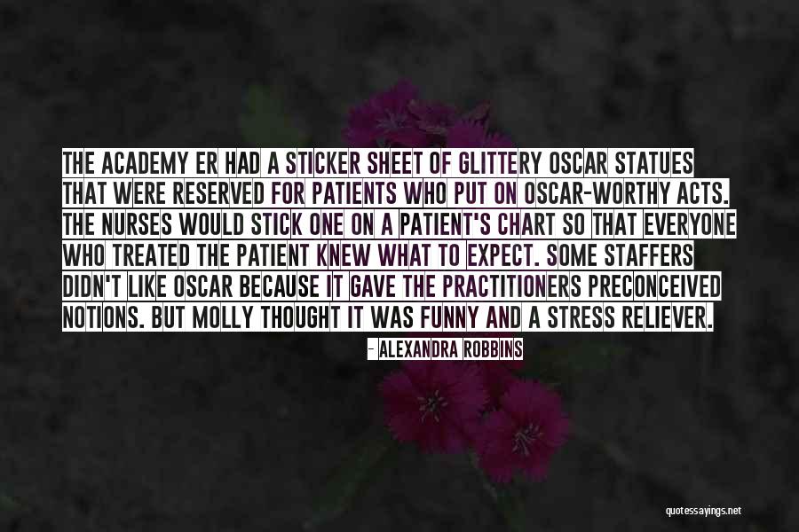 Funny Stress Quotes By Alexandra Robbins Funny Stress Quotes By Alexandra Robbins