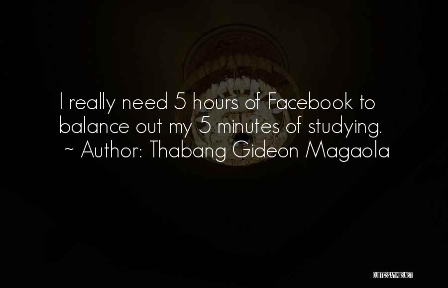 Funny Studying Quotes By Thabang Gideon Magaola