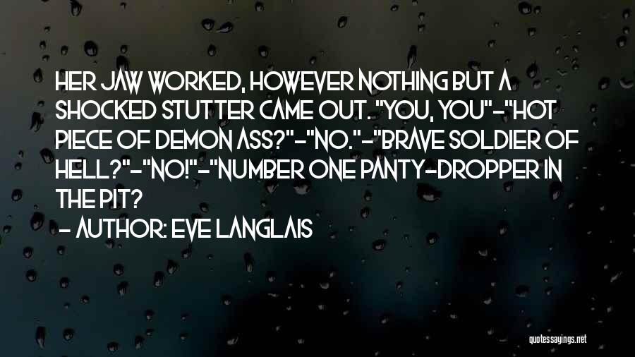 Funny Stutter Quotes By Eve Langlais