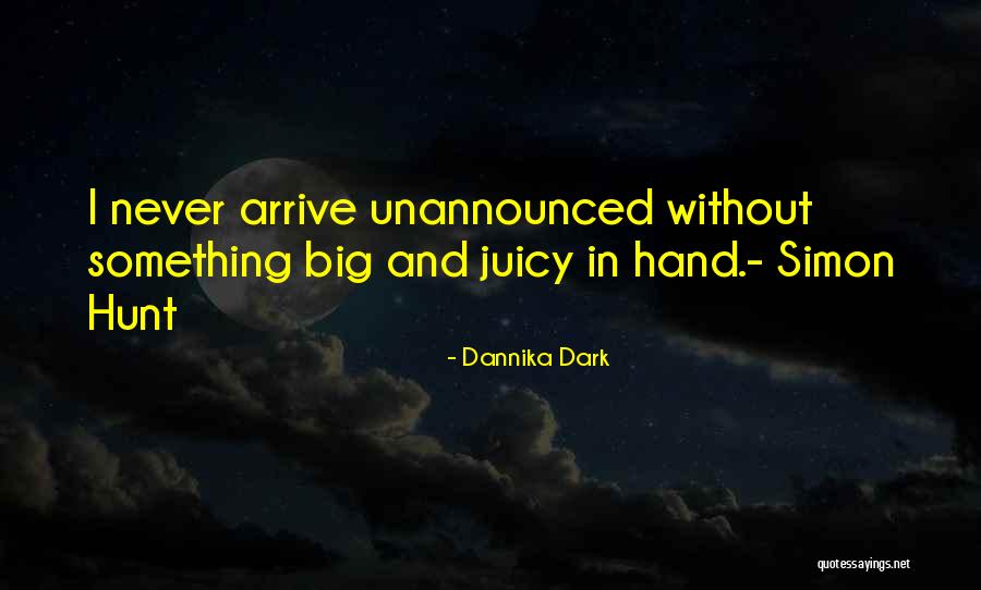 Funny Suggestive Quotes By Dannika Dark