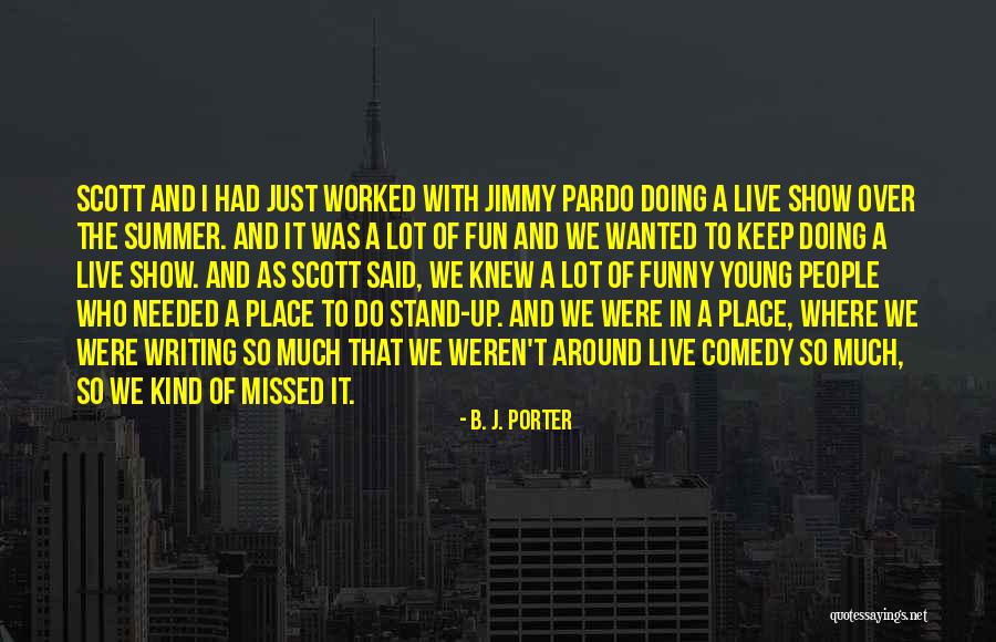 Funny Summer Quotes By B. J. Porter Funny Summer Quotes By B. J. Porter