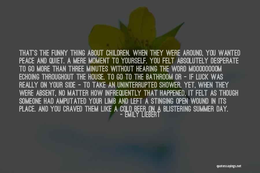 Funny Summer Quotes By Emily Liebert Funny Summer Quotes By Emily Liebert