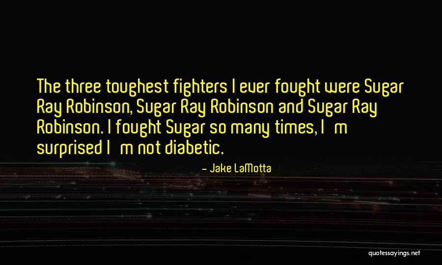 Funny Surprised Quotes By Jake LaMotta