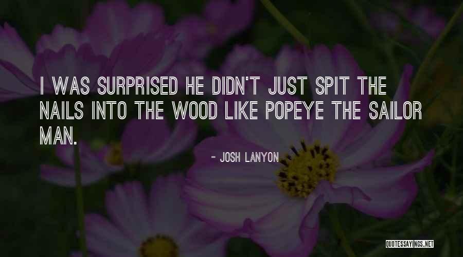 Funny Surprised Quotes By Josh Lanyon