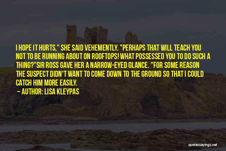 Funny Suspect Quotes By Lisa Kleypas