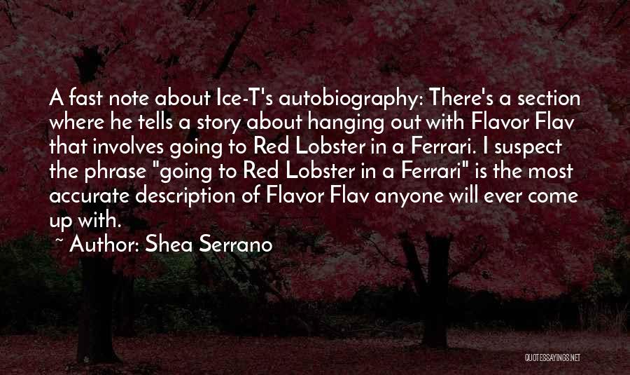 Funny Suspect Quotes By Shea Serrano