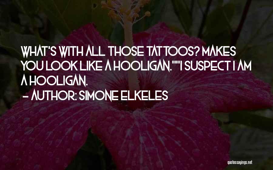 Funny Suspect Quotes By Simone Elkeles