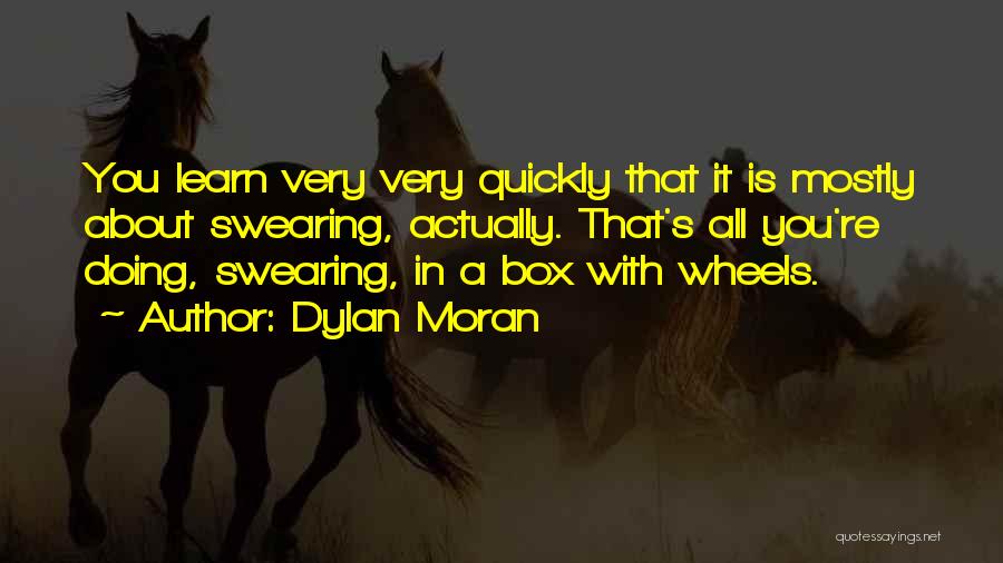 Funny Swearing Quotes By Dylan Moran