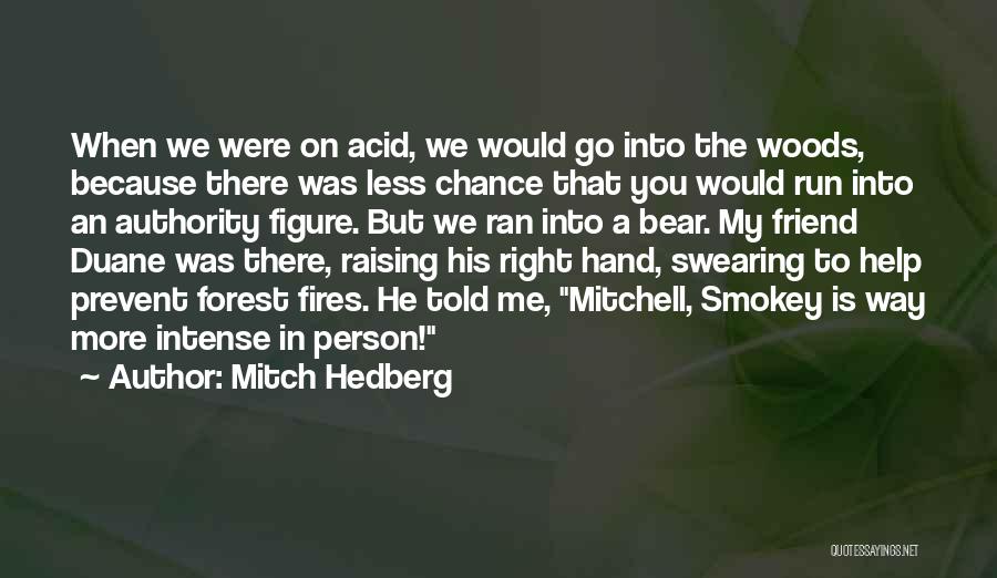 Funny Swearing Quotes By Mitch Hedberg